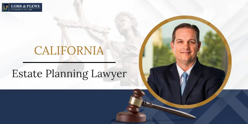 top california estate planning lawyer